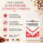 Why choose D-Mannose Ultimate Complex, zinc contributes to the normal function of the immune system and to the protection of cells from oxidative stress, with 900mg D-Mannose, cranberry and live cultures