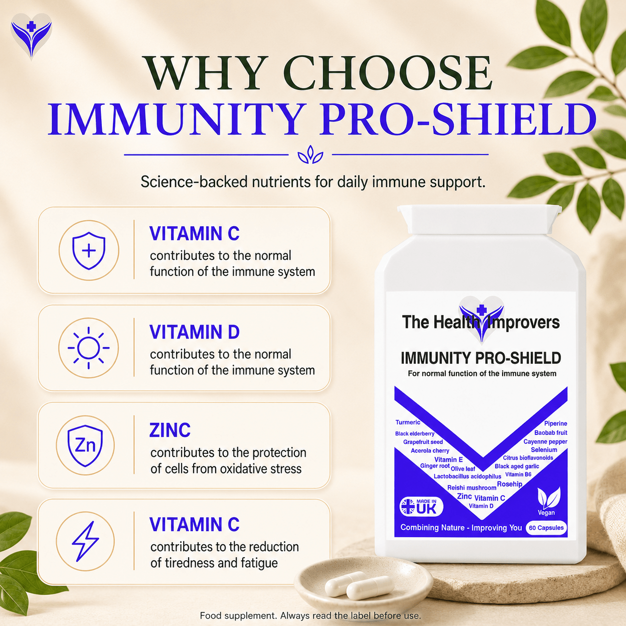 Why choose Immunity Pro-Shield, Vitamin C, Vitamin D, zinc and selenium contribute to the normal function of the immune system, plus 19 botanicals