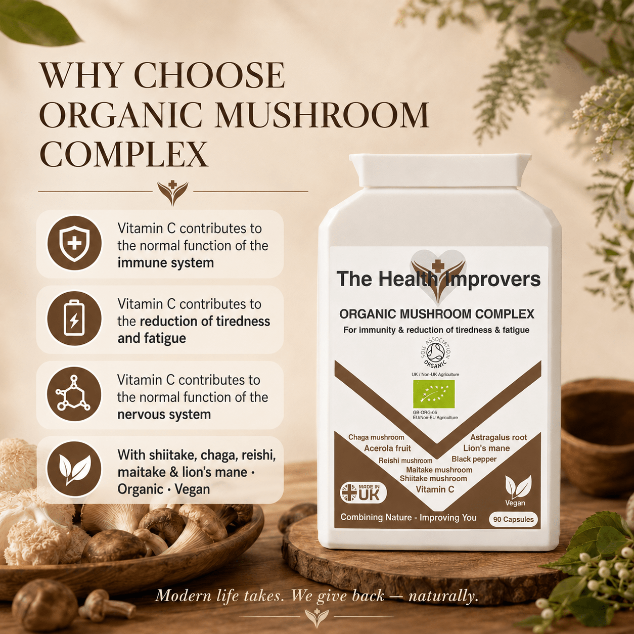 Why choose Organic Mushroom Complex, vitamin C contributes to the normal function of the immune system and to the reduction of tiredness and fatigue, with organic reishi, lion's mane, cordyceps, shiitake and maitake